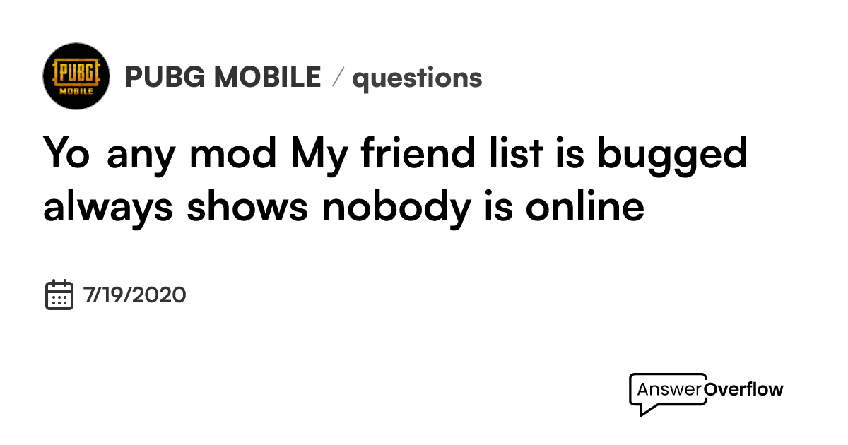 yo-any-mod-my-friend-list-is-bugged-always-shows-nobody-is-online