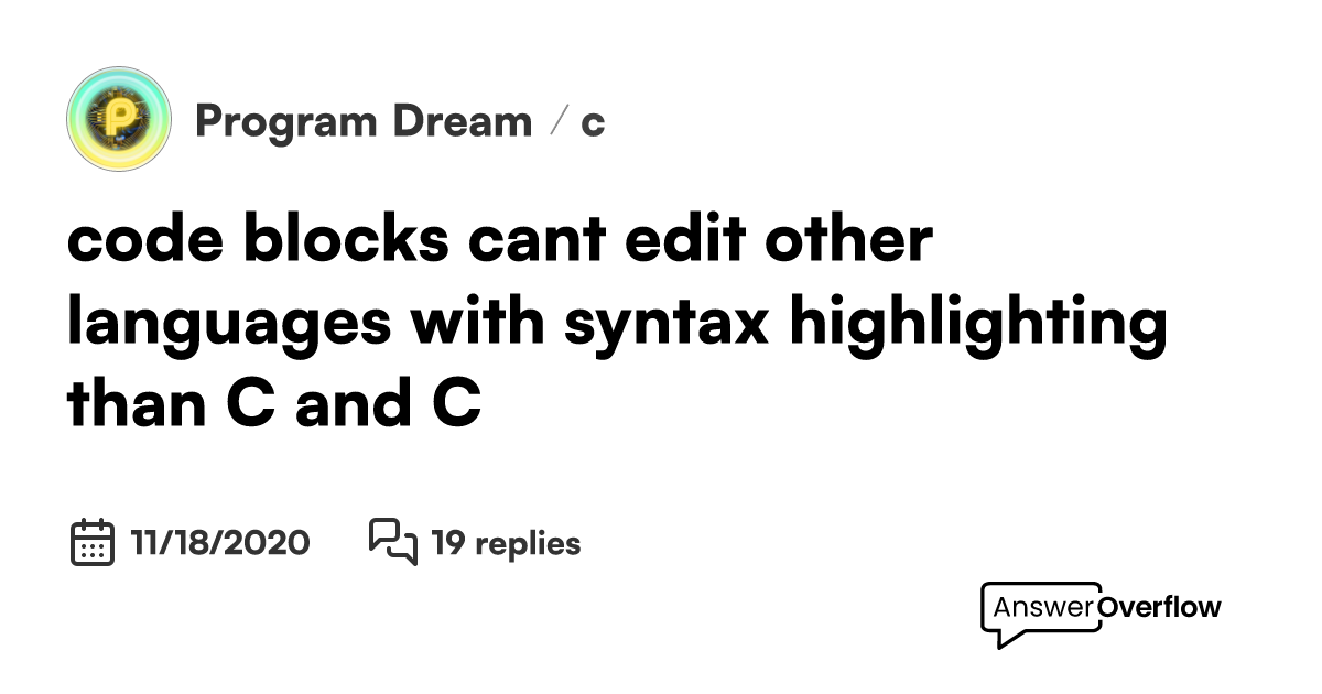 code blocks cant edit other languages with syntax highlighting than C++ ...