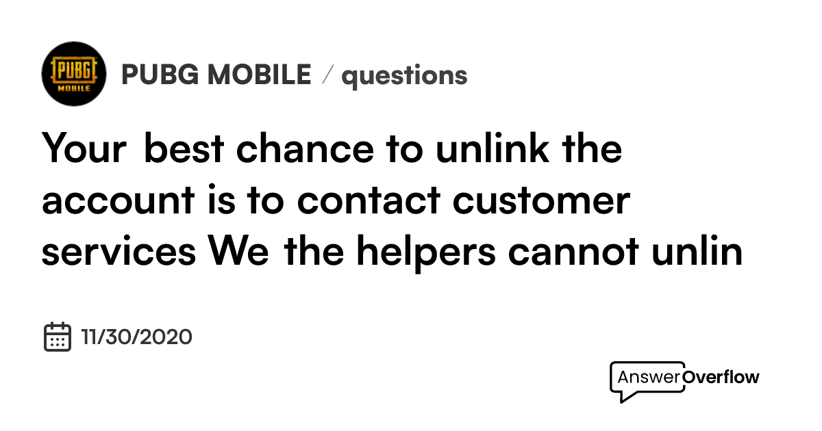 your-best-chance-to-unlink-the-account-is-to-contact-customer-services