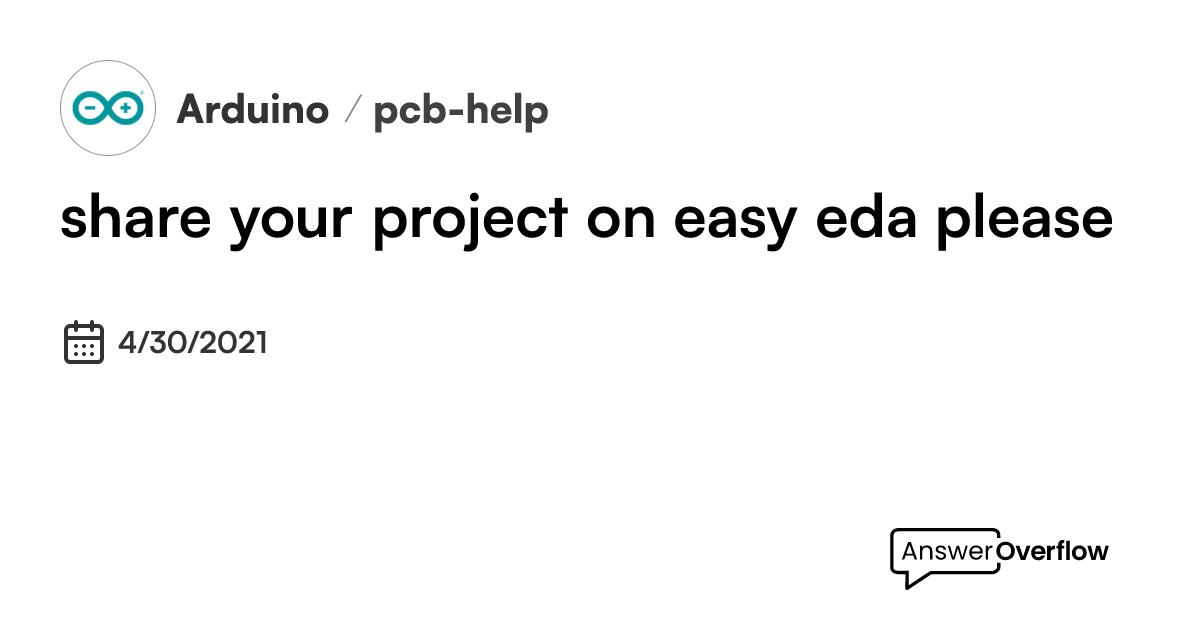share your project on easy eda please. 😄 - Arduino