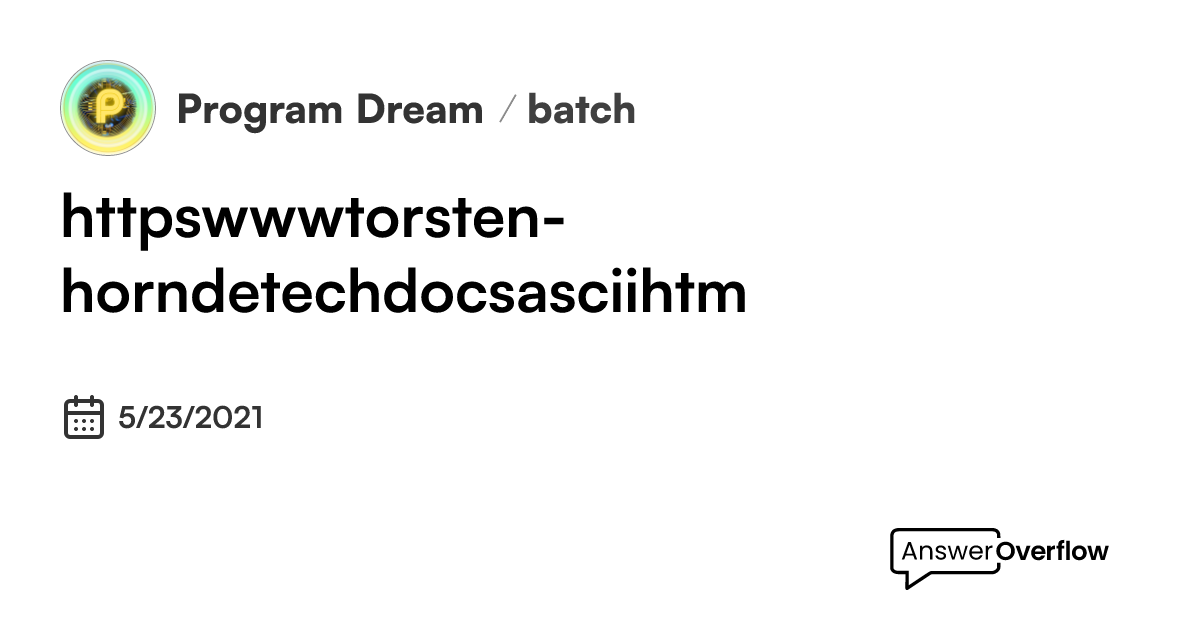 https://www.torsten-horn.de/techdocs/ascii.htm - Program Dream