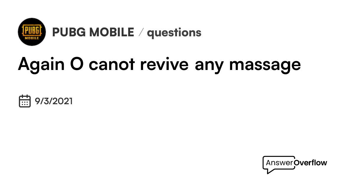 again-o-canot-revive-any-massage-pubg-mobile