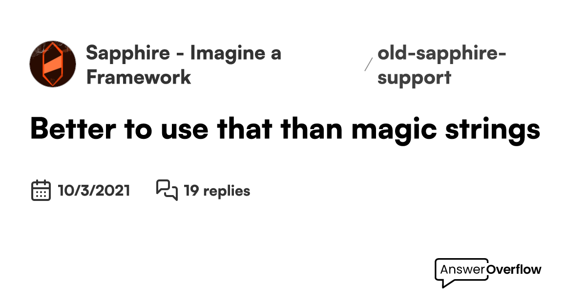 Better to use that than magic strings - Sapphire - Imagine a Framework