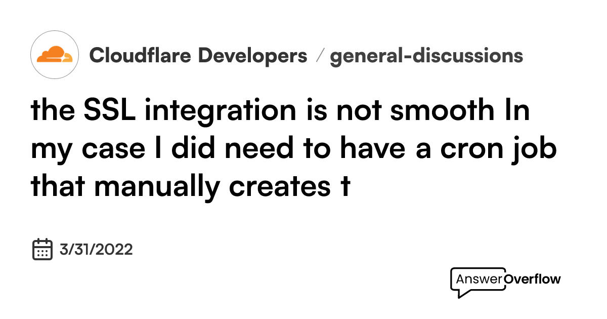 the-ssl-integration-is-not-smooth-in-my-case-i-did-need-to-have-a-cron
