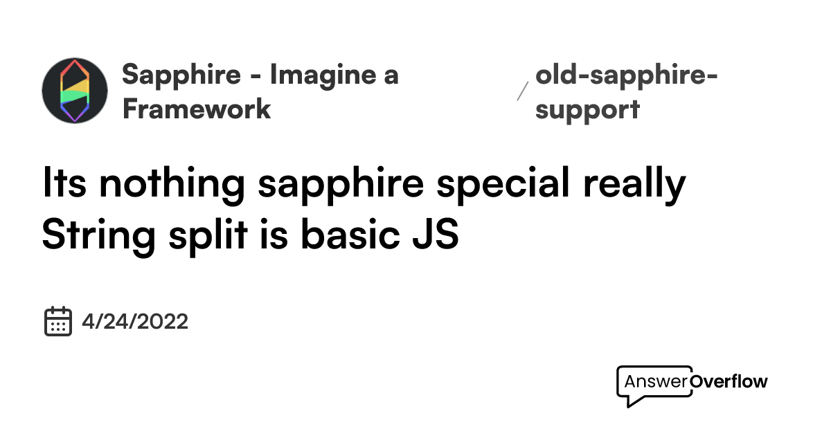 it-s-nothing-sapphire-special-really-string-split-is-basic-js