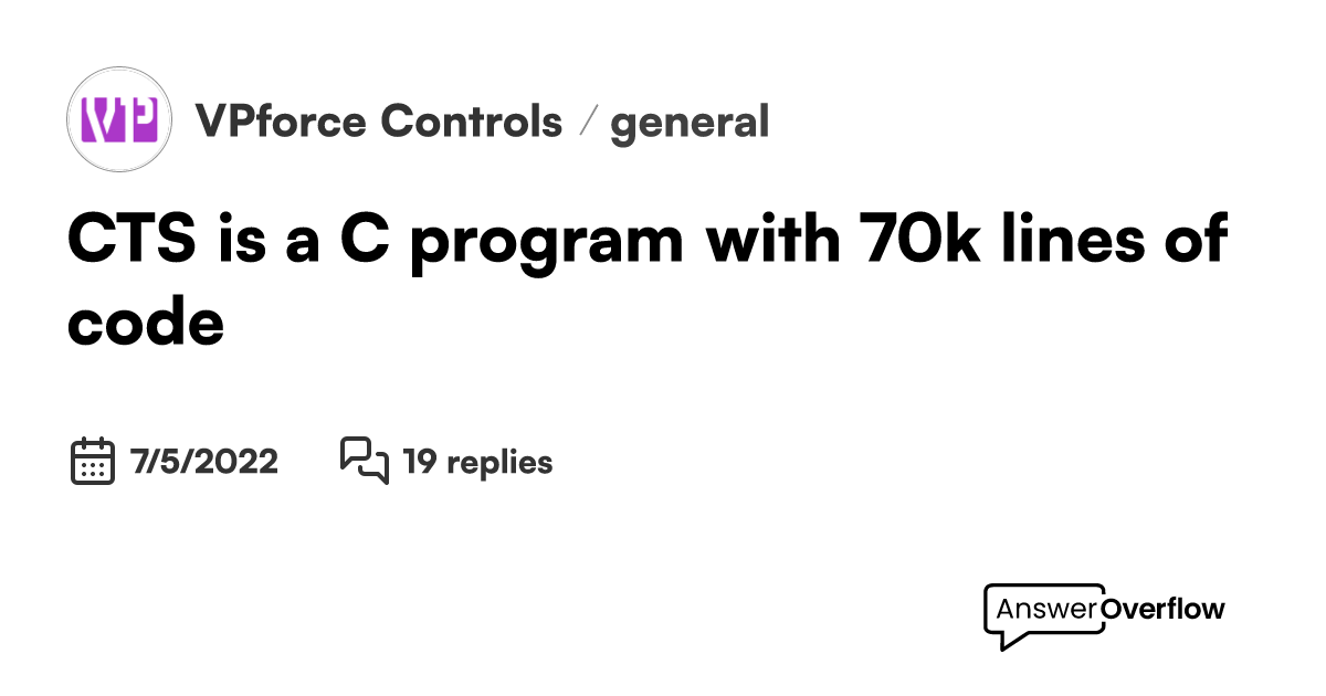 CTS is a C program with 70k lines of code. - VPforce Controls