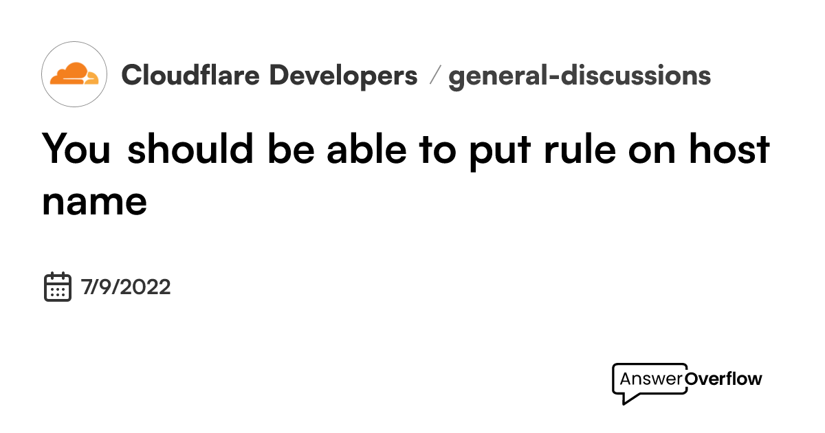 you-should-be-able-to-put-rule-on-host-name-cloudflare-developers
