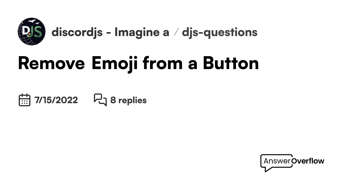 remove-emoji-from-a-button-discord-js-imagine-a-boo